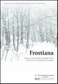 Frostiana SATB Choral Score cover